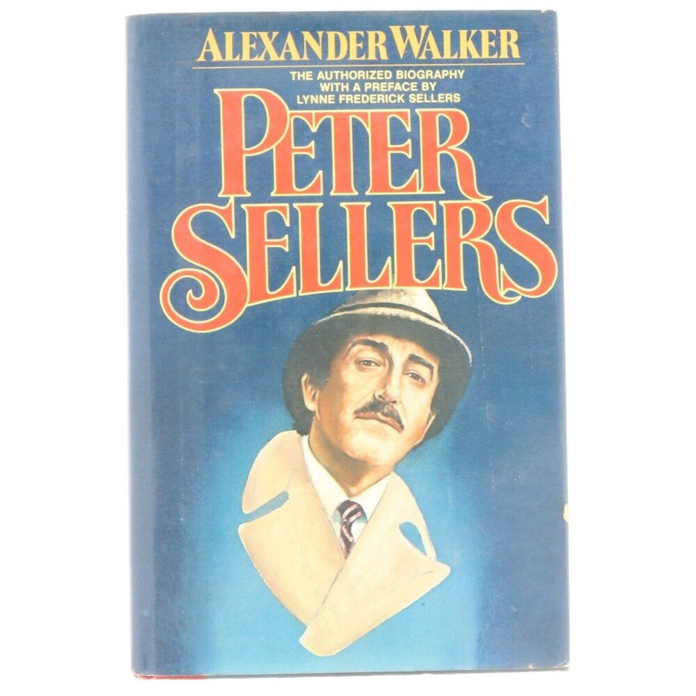 1st EDITION Peter Sellers Authorized Biography by Alexander Walker HB Actor 1982